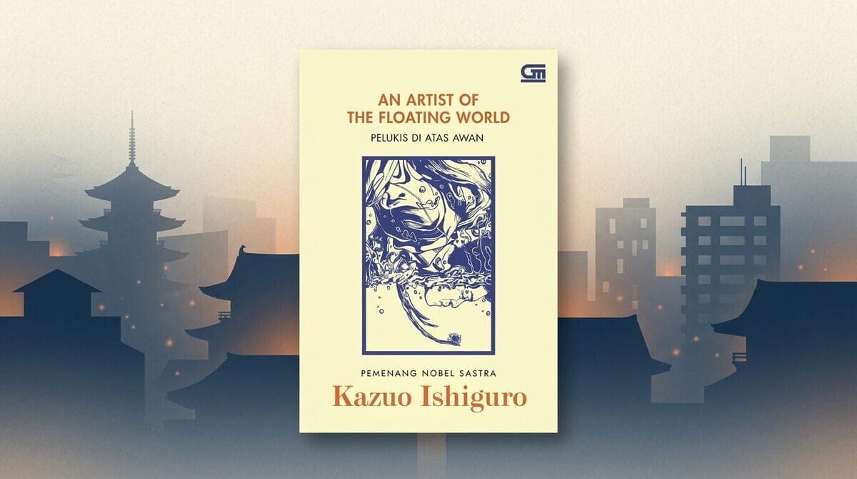 Review An Artist of the Floating World Ilusi Masa Lalu yang Menyesatkan Featured Image scaled